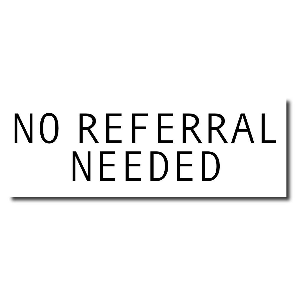 Medical Office Stamp - Large Pre-Inked No Referral Needed Stamp with Red Ink, Ideal for Medical Secretaries, 7/8 x 2-1/4, Red Ink, Essential Office Supply for Healthcare Professionals - Image 2